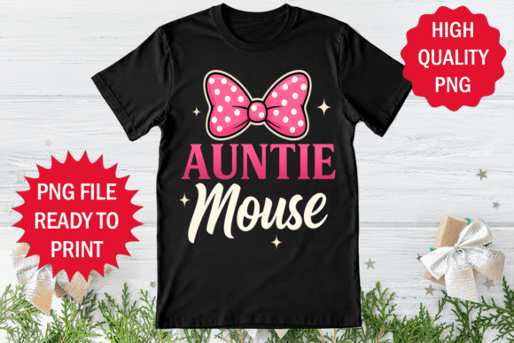 Auntie Mouse Funny Aunt Sublimation Png