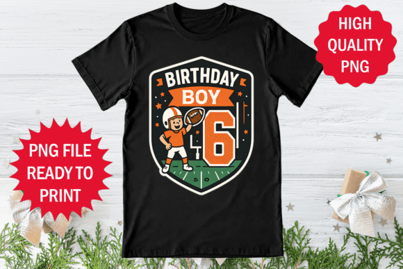 Birthday Boy 6th Birthday Football Shirt Graphics Freebies