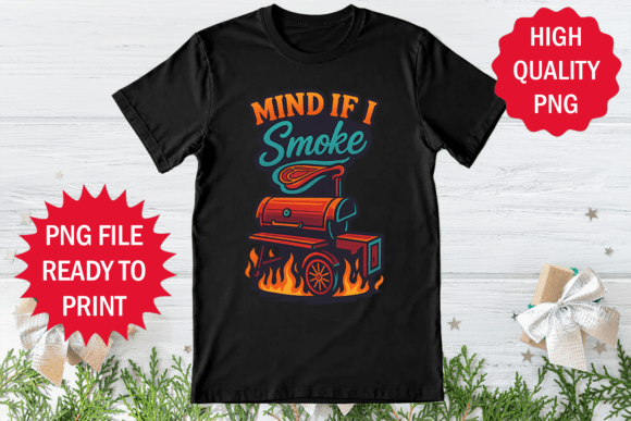 Mind if I Smoke Bbq Party Design Png